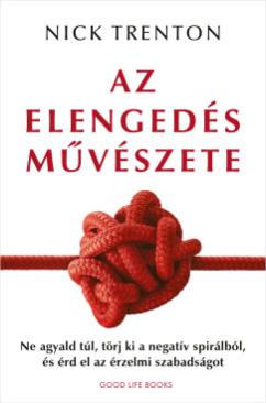 Az elengedés művészete (Nick Trenton)