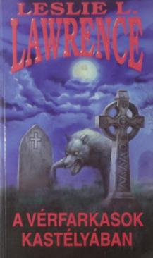 A vérfarkasok kastélyában (Leslie L. Lawrence) könyv