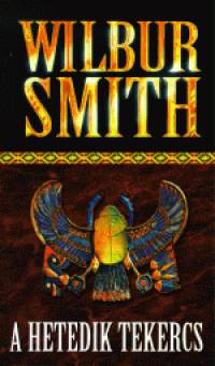 A hetedik tekercs (Wilbur Smith) könyv
