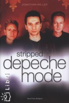 Stripped: Depeche Mode (Jonathan Miller)