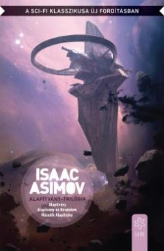 Alapítvány-trilógia (Isaac Asimov) könyv