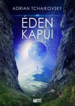 Az Éden kapui (Adrian Tchaikovsky) könyv Az Éden kapui (Adrian Tchaikovsky) könyv