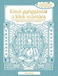 Kínai gyógyászat a lélek számára (Nina Cheng) könyv