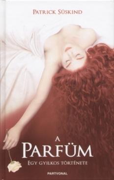 A parfüm (Patrick Süskind) könyv