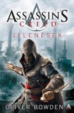 Assassins Creed: Jelenések (Bowden Oliver) könyv