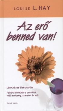 Az erő benned van! (Louise L. Hay) könyv