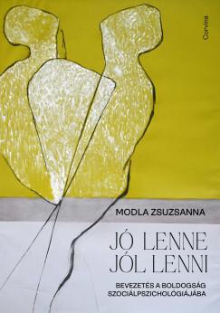 Jó lenne jól lenni (Modla Zsuzsanna)