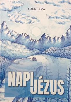 Napi Jézus (Toldi Éva) könyv