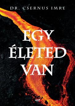 Egy életed van (Dr. Csernus Imre) könyv