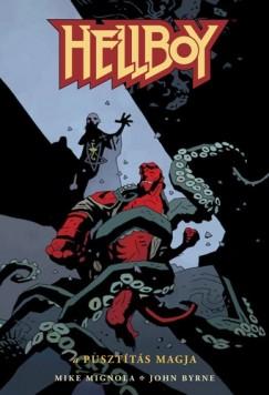 Hellboy 1. - A pusztítás magja (John Byrne - Mike Mignola) könyv