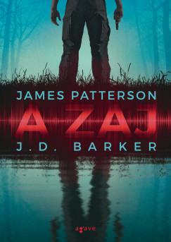 A zaj (J.D. Barker - James Patterson) könyv