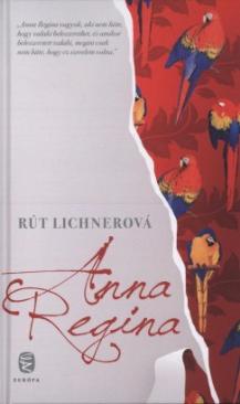 Anna Regina (Rút Lichnerová)