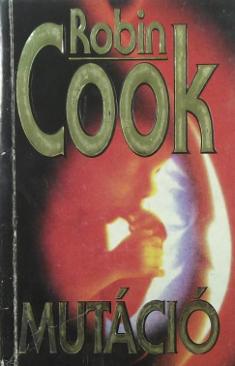 Mutáció (Robin Cook) könyv