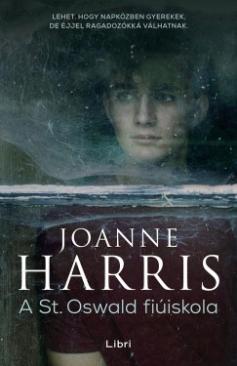A St. Oswald fiúiskola (Joanne Harris) könyv