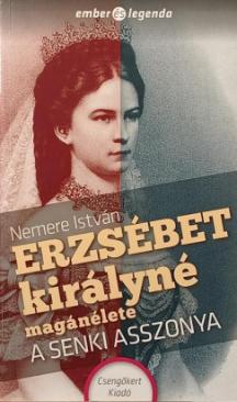 Erzsébet királyné magánélete (Nemere István)