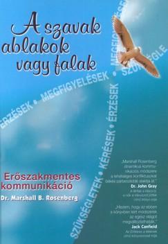 A szavak ablakok vagy falak (Marshall B. Rosenberg - Sólyom Ildikó (Szerk.))