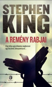 A remény rabjai (King Stephen) könyv