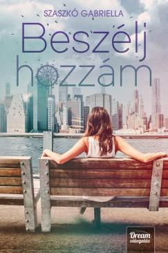 Beszélj hozzám (Szaszkó Gabriella) könyv