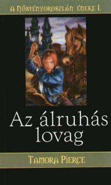 Az álruhás lovag (Tamora Pierce) könyv