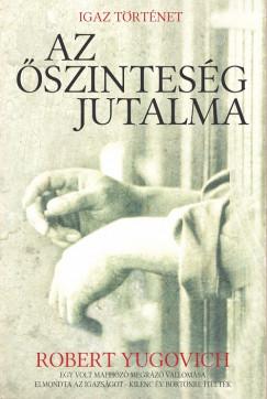 Az őszinteség jutalma (Robert Yugovich)