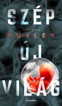 Szép új világ (Aldous Huxley) könyv