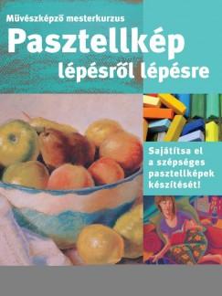Pasztellkép lépésről lépésre (Rebecca J. Razo (Szerk.)) könyv Pasztellkép lépésről lépésre (Rebecca J. Razo (Szerk.)) könyv