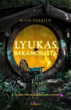 Lyukas bakancslista (Royd Tolkien) könyv