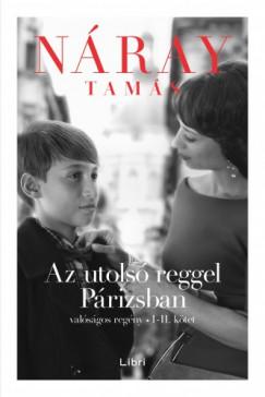 Az utolsó reggel Párizsban (Náray Tamás) könyv