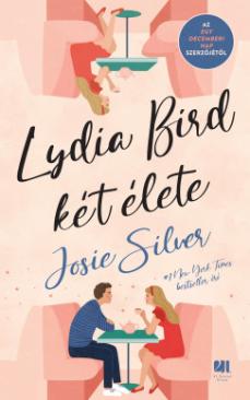 Lydia Bird két élete (Josie Silver) könyv