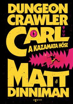 Dungeon Crawler Carl - A kazamata hőse (Matt Dinniman) könyv