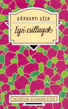 Egri csillagok (Gárdonyi Géza - Kaiser László (Szerk.)) könyv