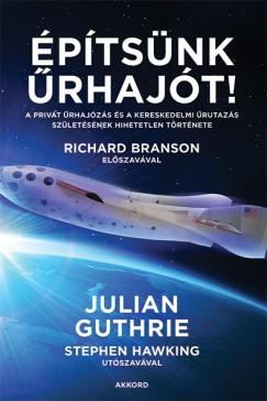 Építsünk űrhajót! (Julian Guthrie) könyv