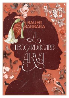 A leggazdagabb árva (Bauer Barbara) könyv