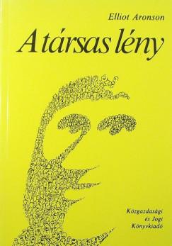 A társas lény (Elliot Aronson) könyv