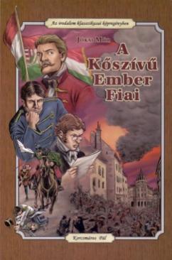 A Kőszívű Ember Fiai (Jókai Mór) könyv