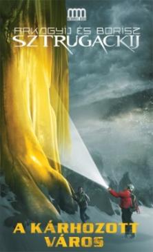 A kárhozott város (Arkagyij Sztrugackij - Borisz Sztrugackij) könyv