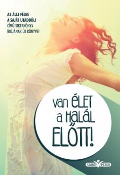 Van élet a halál ELŐTT! (Szabó Péter) könyv