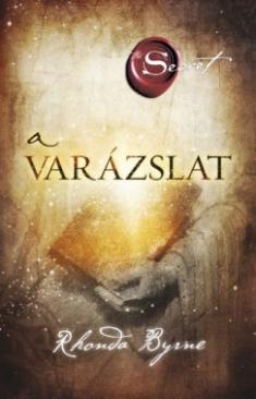 A varázslat (Rhonda Byrne) könyv