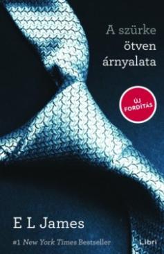 A szürke ötven árnyalata (E L James) könyv