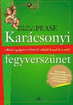 Karácsonyi fegyverszünet (Allan Pease - Barbara Pease) könyv Karácsonyi fegyverszünet (Allan Pease - Barbara Pease) könyv