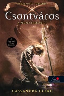 Csontváros - A végzet ereklyéi 1. (Cassandra Clare) könyv
