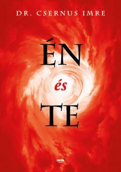Én és te (Dr. Csernus Imre) könyv Én és te (Dr. Csernus Imre) könyv