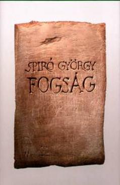Fogság (Spiró György) könyv