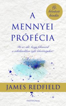 A mennyei prófécia (James Redfield) könyv