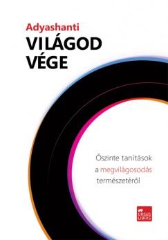 Világod vége (Adyashanti) könyv
