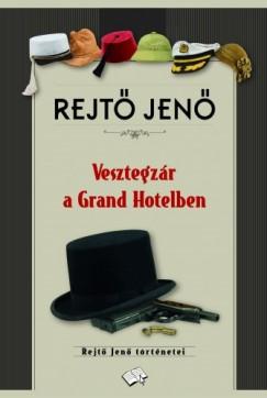 Vesztegzár a Grand Hotelben (Rejtő Jenő) könyv