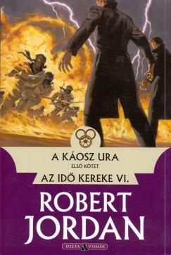 A káosz ura I. kötet (Robert Jordan) könyv