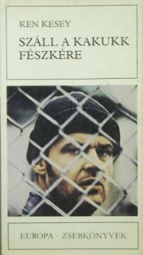 Száll a kakukk fészkére (Ken Kesey) könyv
