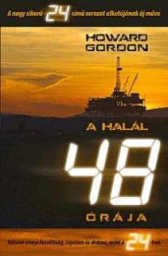 A halál 48 órája (Howard Gordon) könyv