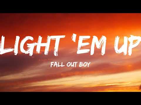 Light 'Em Up youtube